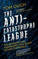 The anti catastrophe league