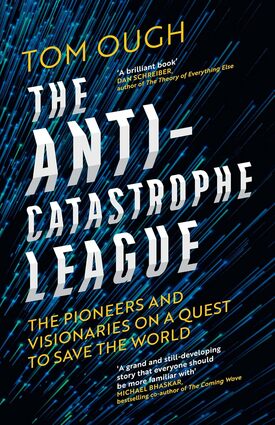 The anti catastrophe league