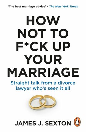 How not to fuck up your marriage
