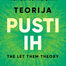 Teorija pusti ih