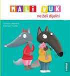 Mali vuk ne želi dijeliti