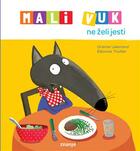 Mali vuk ne želi jesti