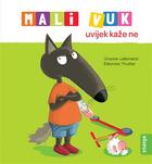Mali vuk uvijek kaže ne