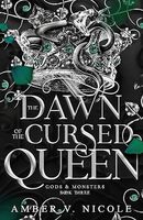 The dawn of the cursed queen