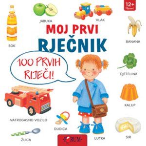 Moj prvi rječnik 100 prvih riječi