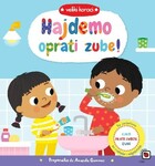 Veliki koraci hajdemo oprati zube