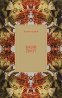 Kasni život