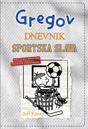 Gregov dnevnik 16 sportska slava novo izdanje