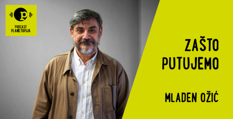 Web   mladen ožić   zašto putujemo (1)