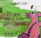 Ovca koja je željela puno novca prase koje je mislilo samo na se