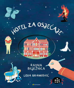 Hotel za osjećaje radna bilježnica