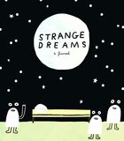 Strange dreams a journal