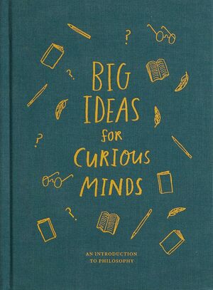 Big ideas for curious minds