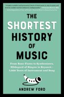 The shortest history of music