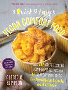 Quick and easy vegan comfort food