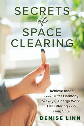 Secrets of space clearing