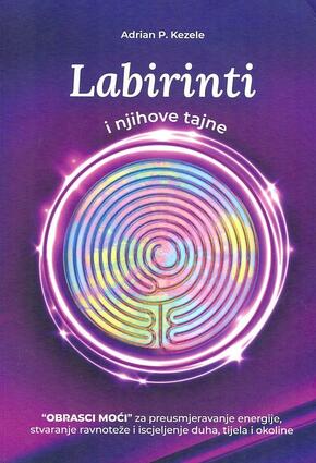 Labirinti i njihove tajne
