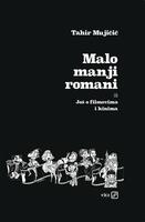 Malo manji romani ili još o filmovima i kinima