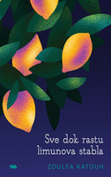 Sve dok rastu limunova stabla
