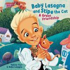 Baby lasagna and stipe the cat a great friendship