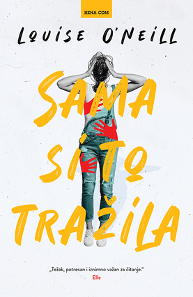 Sama si to tražila