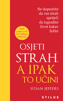 Osjeti strah a ipak to učini