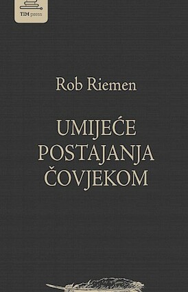 Umijece postajanja covjekom