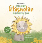 Kako je lav glasnolav izgubio svoj glas