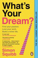 What's your dream