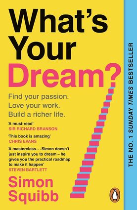 What's your dream