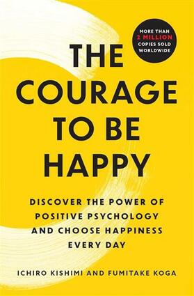 The courage to be happy