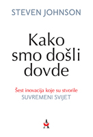 Kako smo došli dovde