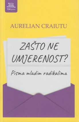 Zašto ne umjerenost