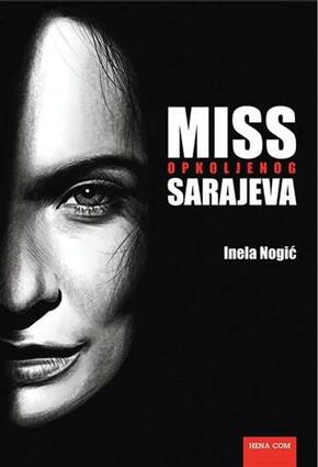 Miss opkoljenog sarajeva