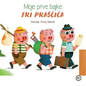 Moje prve bajke tri praščića