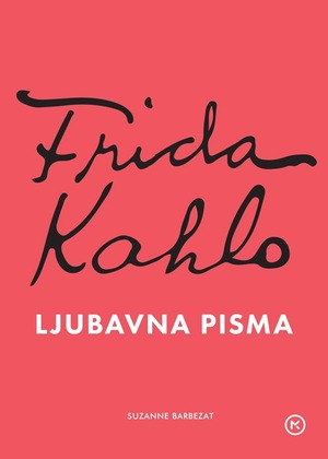 Frida kahlo ljubavna pisma