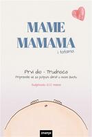 Mame mamama i tatama prvi dio trudnoća
