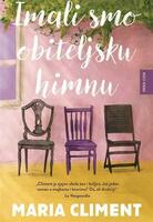 Imali smo obiteljsku himnu