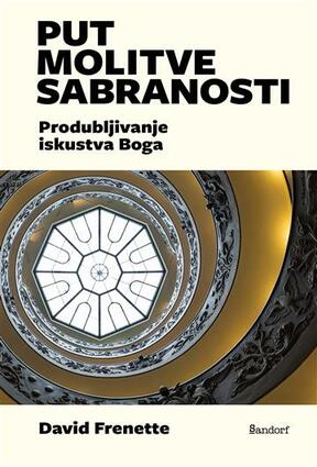 Put molitve sabranosti