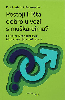 Postoji li išta dobro u vezi s muškarcima