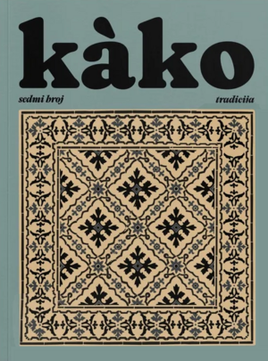 Kako magazin br.7 tradicija