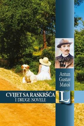 Cvijet sa raskršća i druge novele