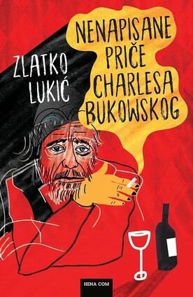 Nenapisane priče charlesa bukowskog