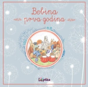Bebina prva godina