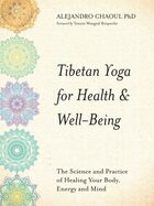 Tibetan yoga for health well being
