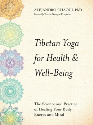 Tibetan yoga for health well being