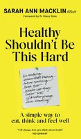 Healthy shouldn't be this hard