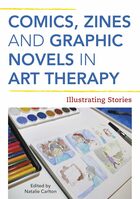 Comics zines and graphic novels in art therapy