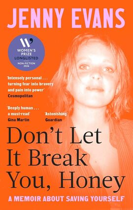 Dont let it break you honey