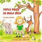 Tople priče za mala srca